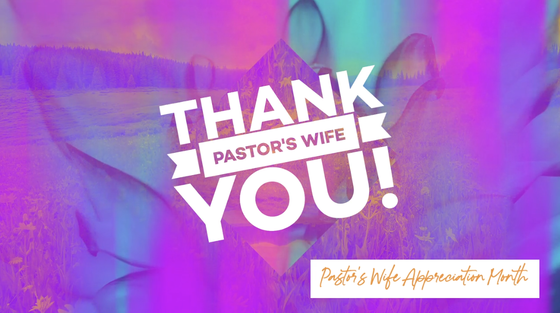 Pastor s Wife Appreciation Month PFWB